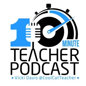 Podcast for Teachers: 10 Minute Teacher Podcast