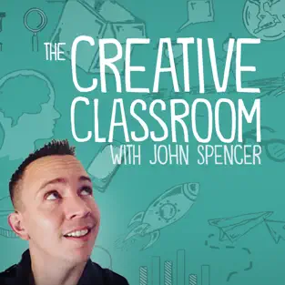 Podcast for Teachers: The Creative Classroom